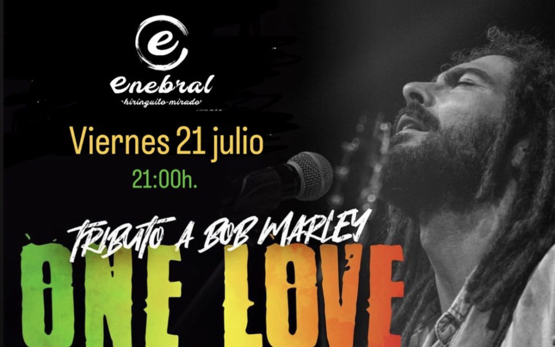 One Love, Tributo a Bob Marley en Enebral