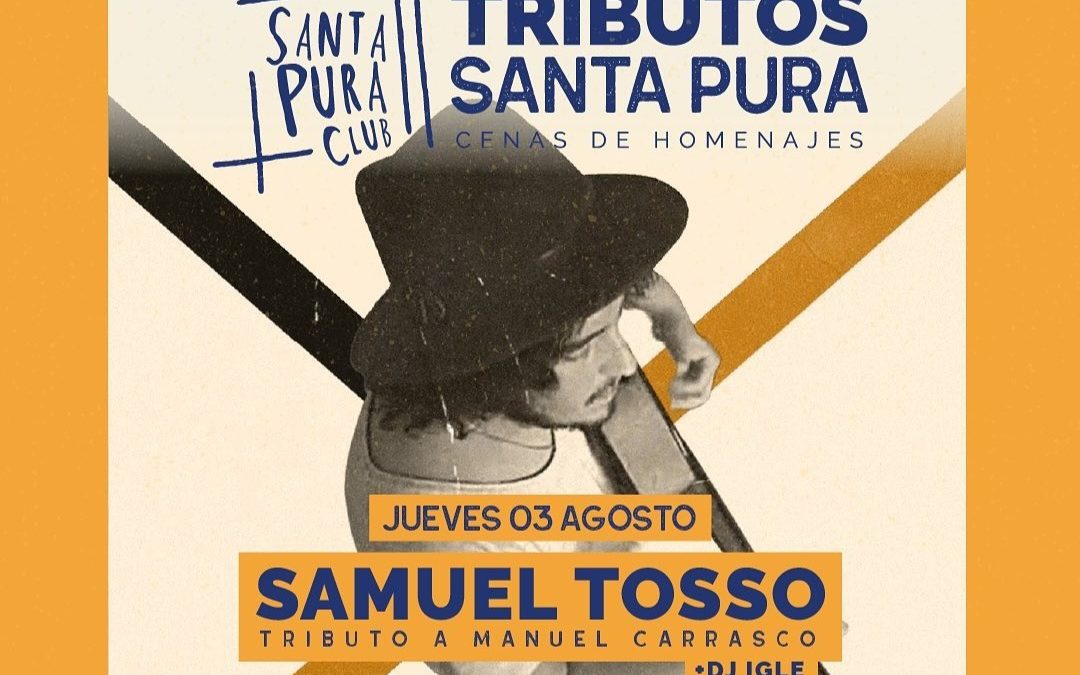 Samuel Tosso en Santa Pura-Tributo a Manuel Carrasco