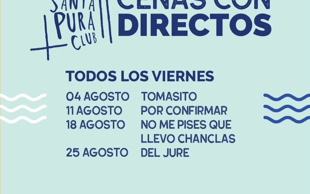 Cenas con directos en Santa Pura Club-Del Jure