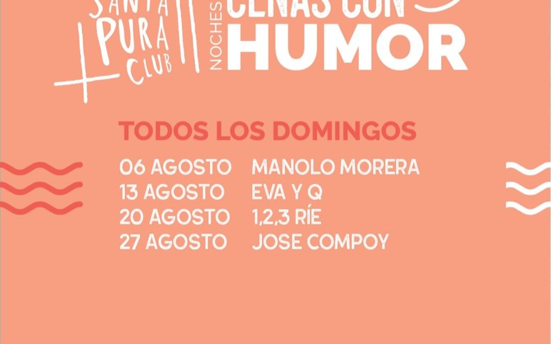 Cenas con Humor en Santa Pura Club-Jose Compoy