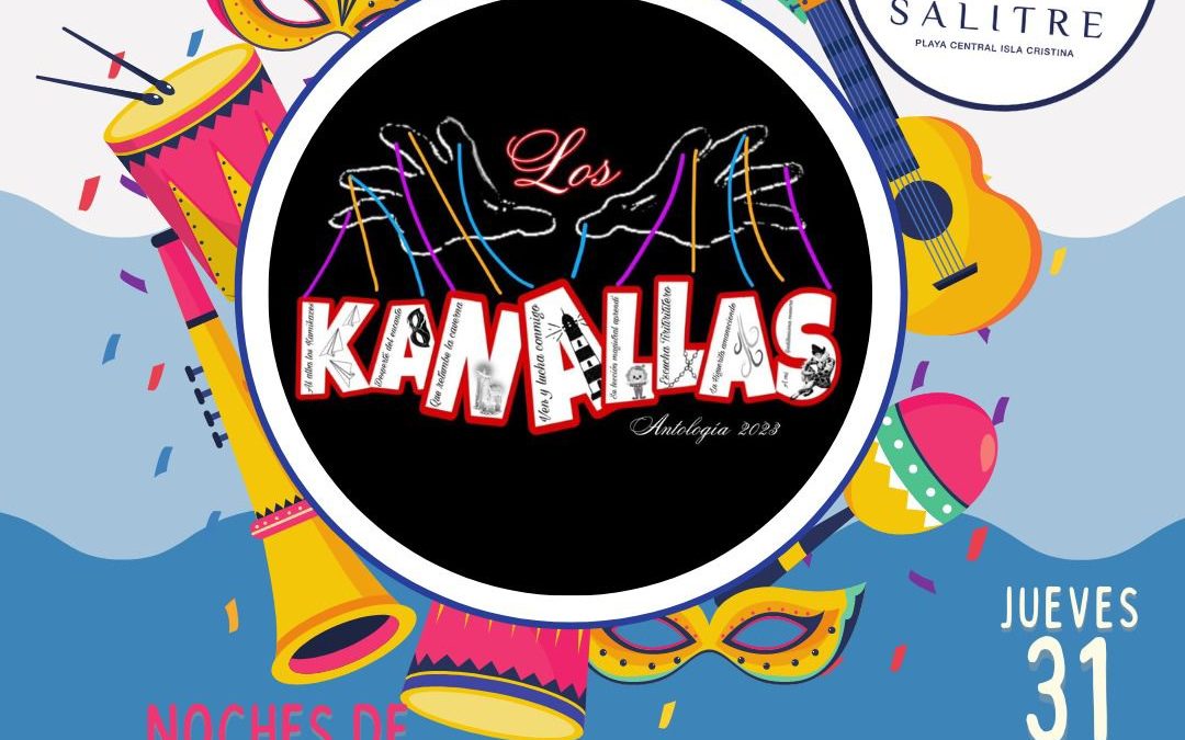 Noches de Carnaval-Kanallas en Salitre